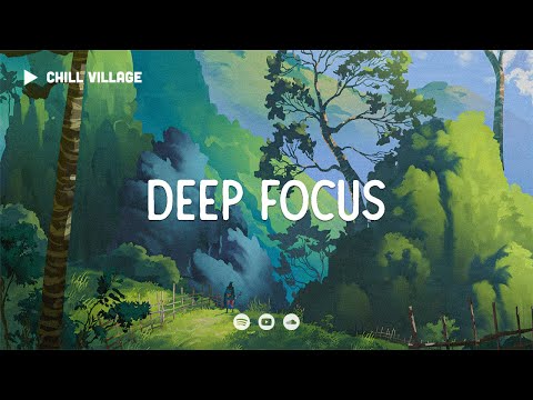 Heart of Nature 🌳  Lofi Deep Focus Work/Study Concentration [chill lo-fi hip hop beats]