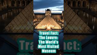 The Louvre: The World's Most Visited Museum #shorts #artfacts