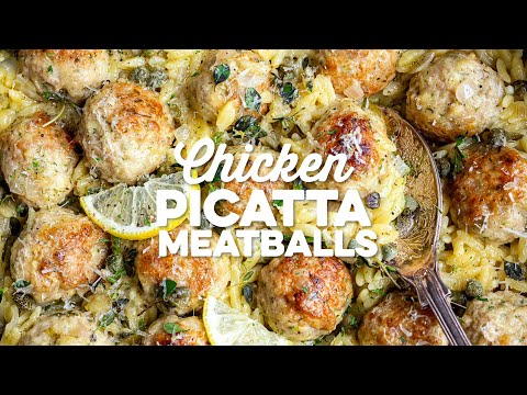 Chicken Piccata Meatballs with Orzo | Supergolden Bakes