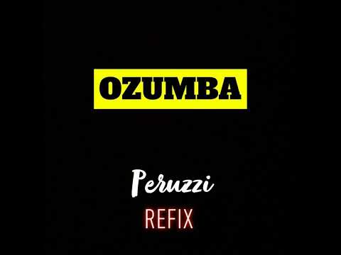 Peruzzi - Ozumba Mbadiwe Refix