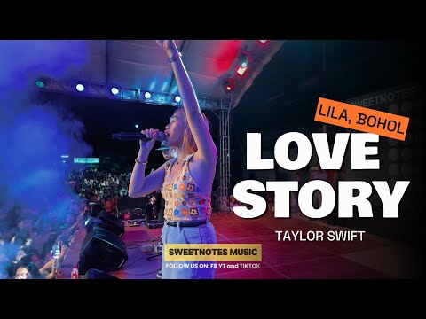 Love Story - Taylor Swift | Sweetnotes Live @ Lila, Bohol