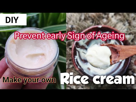 DIY Anti Aging Cream| Home made Rice Cream for Younger & Wrinkle free Skin |Glowing skin Secret