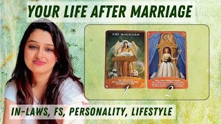 Your life after marriage💝your lifestyle, personality, & relationship with in-laws🌟The Spiritual Bird