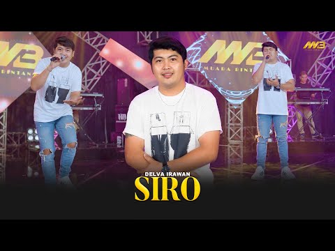 DELVA IRAWAN - SIRO | Feat. BINTANG FORTUNA (Official Music Video)