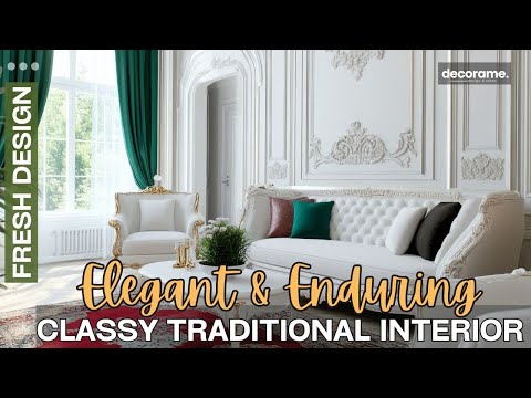 Elegant & Enduring: 5 Core Elements of Classy Traditional Interior Design