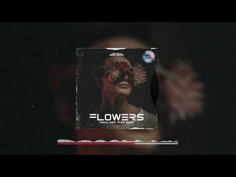 [FREE] CHILL INSTRUMENTAL BEAT X LAUV TYPE BEAT 2020 | POP | "FLOWERS"