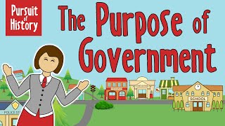 The Purpose of Government