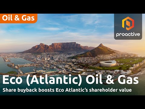 Eco Atlantic Oil & Gas CEO outlines benefits of Africa Oil transaction for company and shareholders