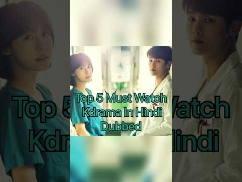 Top 5 Must Watch Kdrama In Hindi Dubbed | Korean Drama | #shorts #short #kdrama #kdramahindi