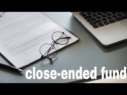 What is close ended fund