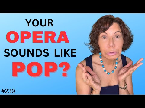 Trying to Sing Opera But It Doesn't Sound Right?