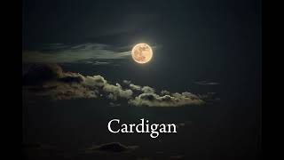 Cardigan  slowed-rewerb  (Tik Tok best part)