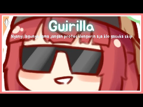 〔GUIRILLA〕karaoke lagunya sama pls jangan protes jgn didengerin aku malu〔Yuela GuiGui | LIVIUM〕