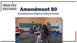 Amendment 80 - Constitutional Right to School Choice