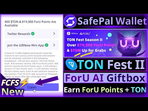 TON Giveaway || SafePal ForU AI Giftbox || Earn ForU Points and Toncoin || TON Fest II