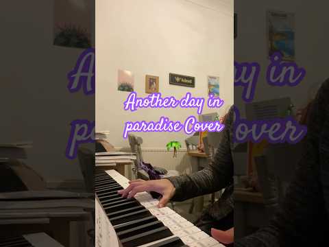 Another day in paradise cover #intermediatepiano #piano #pianomusic