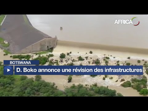 Botswana - Gestion des catastrophes: le président Duma Boko annonce une révision des infrastructures