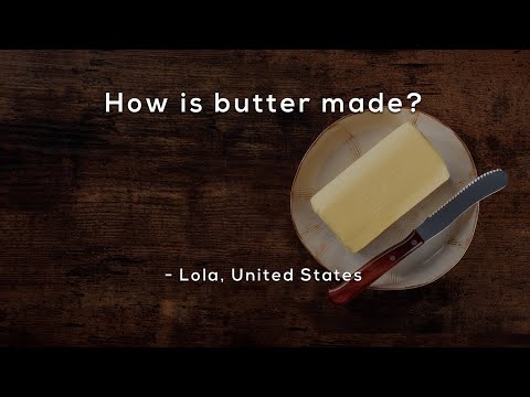 How is butter made?