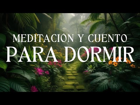 Noche de calma ♥ MEDITACIÓN Y CUENTO PARA DORMIR PROFUNDAMENTE | 1 hora de relajación sanadora