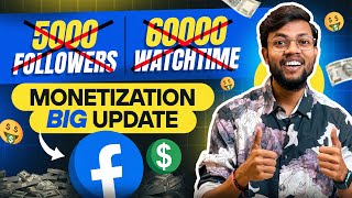 FACEBOOK MONETIZATION BIG UPDATE | अब 5000 Followers & 60000 Watchtime नहीं चाहिए 😅