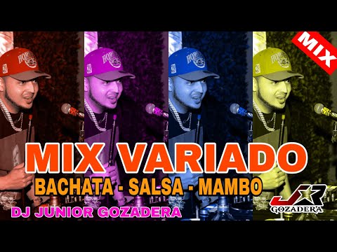 DE TO UN CHIN MIX (BACHATA, SALSA & MAMBO CLÁSICO) LA MEJOR MEZCLA DE MUSICA VARIADA - MIX VARIADO