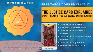 The Justice Card Explained | Tarot for beginners #tarotreadingforbeginners #freetarotcourse #learn