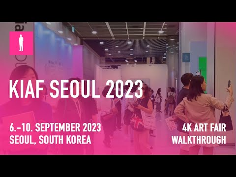 KIAF SEOUL 2023 - 4K Art Fair Walkthrough