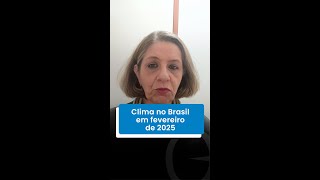 Clima no Brasil em fevereiro de 2025