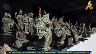 28 Cambodian Cultural Artifacts to Be Returned to Cambodia From Private Collector