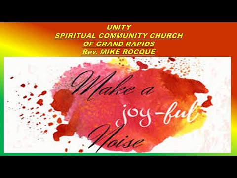 2024-12-22 Make A Joyful Noise  with Rev. Mike Rocque