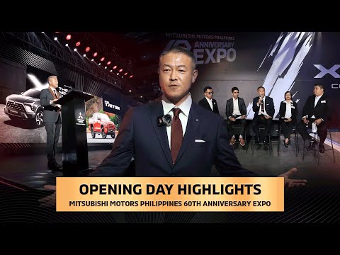 Opening Day Highlights | Mitsubishi Motors Philippines 60th Anniversary Expo