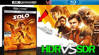 Solo A Star Wars Story 2018 HDR ANALYSIS 4K Blu Ray vs 1080p BD SDR 100nits #TRUE_DIFFERENCE