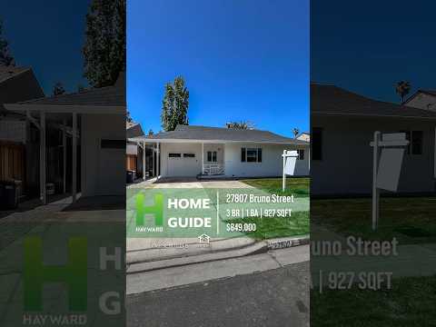 Hayward Home Guide | 27807 Bruno Street