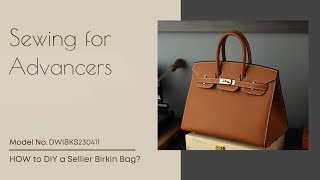 DIY Leather Kit - Advanced | How to Make a Sellier Birkin Inspired Bag | Tutorial DWIBKZS131