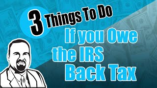 How to Get IRS Back Taxes Forgiveness 3 Different Ways [IRS Back Taxes Help] #backtax