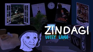 VOTEY LAMA - Zindagi ( OFFICAL LYRICS VIDEO) PROD.BY@sleeplessbeatsofficial