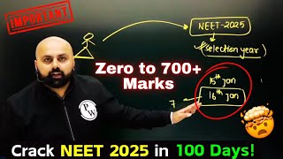 Can I Crack NEET-25 in 100 Days from ZERO ⁉️ 3 Months Gameplan ⚠️ Physics Wallah