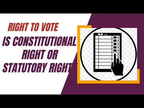 A right to vote is a constitutional right or statutory right #indianconstitution / SC Judgements