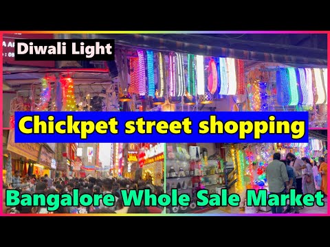 Chickpet | Street shopping Market | Wholesale Market | Shopping Place in Bangalore