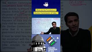 What are the functions of Election Commission of India ? #upsc #ECI