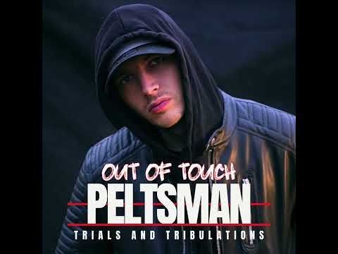 Peltsman - Out Of Touch (Official Audio)