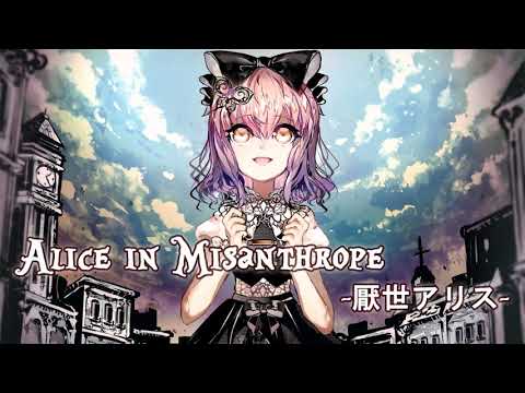 LeaF- Alice in Misanthrope - 厭世アリス