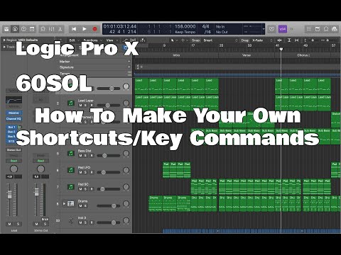 Logic Pro X - 60SOL: How To Make Your Own Shortcuts