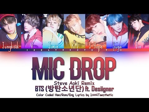 BTS (방탄소년단) ft. Desiigner - MIC Drop (마이크 드럽) Steve Aoki Remix Color Coded Han/Rom/Eng Lyrics