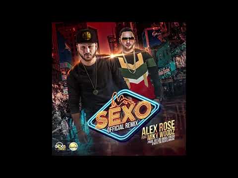 Alex Rose Ft. Miky Woodz - Sexo (Audio)