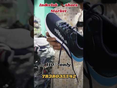 branded shoes wholesale market in delhi | cheapest shoes market inderlok | footwear wholesale market