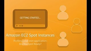 Amazon EC2 Spot Instances: Are you Spot Ready?