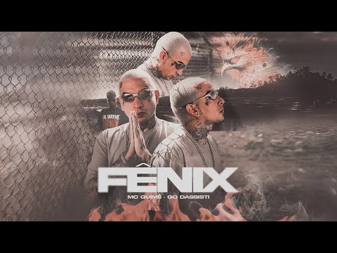 MC Guime - Fênix (Go Dassisti) [Clipe Oficial]