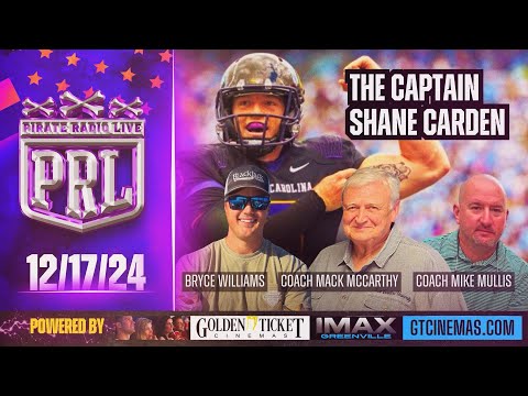 Pirate Radio Live - 12/17/2024 - Coach Mack, Mully, Tony Collins, Bryce Williams, Shane Carden