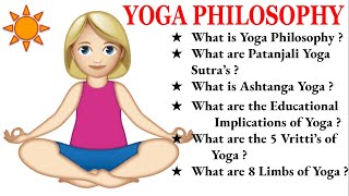 YOGA PHILOSOPHY-One of the Hindu Philosophy and Second Eastern Systems of Philosophy.#YogaPhilosophy